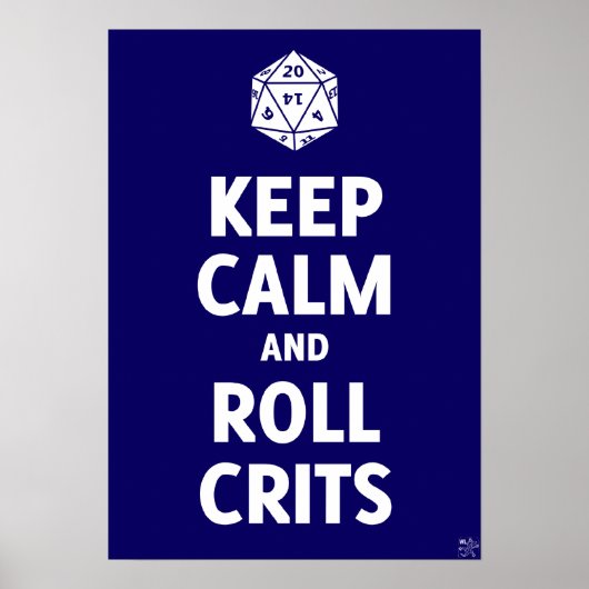 Behieltest von "Calm and Roll Crits Poster" (d20,  Poster (Vorne)