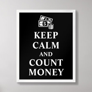 Behieltest von Calm und Count Money Typografy Post Poster