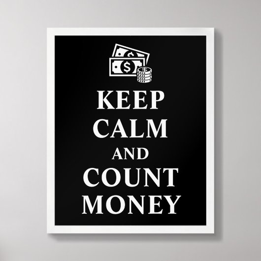 Behieltest von Calm und Count Money Typografy Post Poster