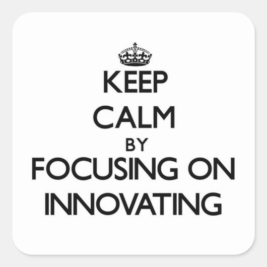 Behieltest von Ruhe durch Konzentration auf Innova Quadratischer Aufkleber (Vorderseite)