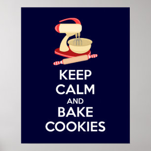 Behieltest von Ruhe und Bake Cookies Plakatdrucken Poster