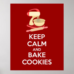 Behieltest von Ruhe und Bake Cookies Plakatdrucken Poster