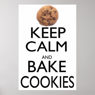 Behieltest von Ruhe und Bake-Cookies Poster