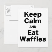 Behieltest von Ruhe und Eat Waffeln Postkarte (Vorne/Hinten)