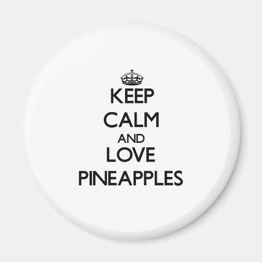 Behieltest von Ruhe und Liebe Ananas Magnet (Vorne)