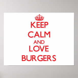 Behieltest von Ruhe und Liebe Burgers Poster