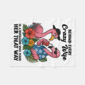 Behind Every Crazy Wife Is A Husband Who Made Her Fleecedecke (Vorderseite (Horizontal))