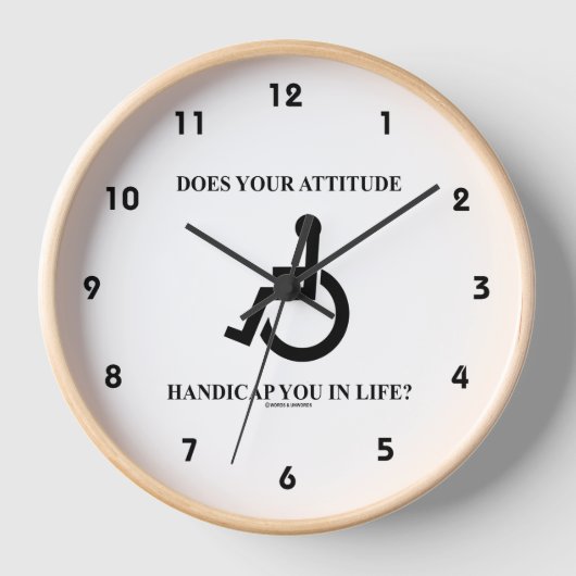 Behindert deine Einstellung dich im Leben? Spaß Uhr (Vorderseite)