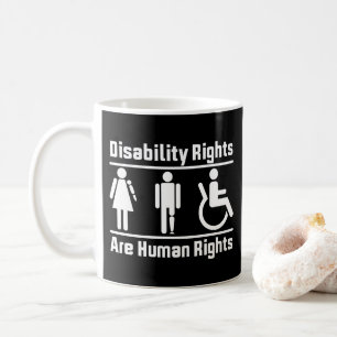 Behindertenrechte sind Menschenrechte Behinderte Kaffeetasse