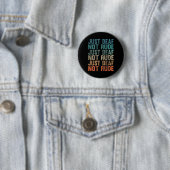 Behindertes Bewusstsein des Todes Vintag, nur tot, Button (Beispiel)