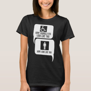 Behinderung BiPolar Autismus Bewusstsein Einige se T-Shirt
