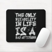 Behinderung ist ein schlechtes Rollstuhlmotivati Mousepad (Mit Mouse)