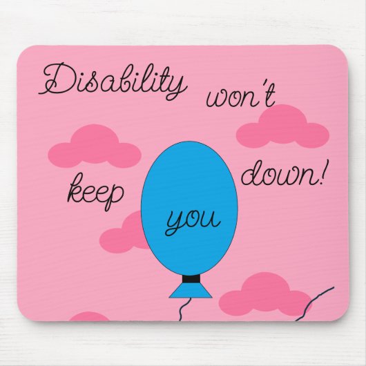 Behinderung wird dich nicht zurückhalten! mousepad (Vorne)