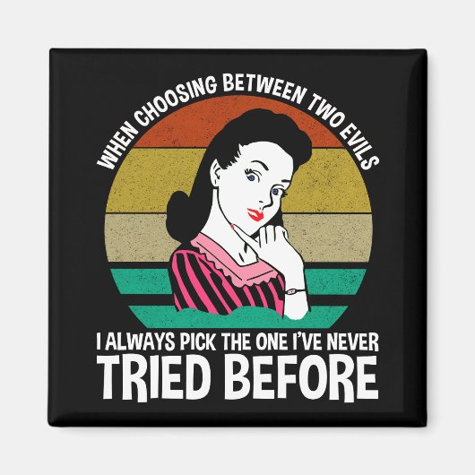 Bei der Auswahl zwischen zwei Evils Magnet (Vorne)