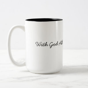 Bei Gott sind alle Dinge möglich Zweifarbige Tasse