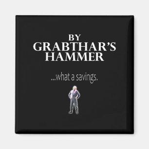 Bei Grabthars Hammer...was für ein Sparen Lustiger Magnet