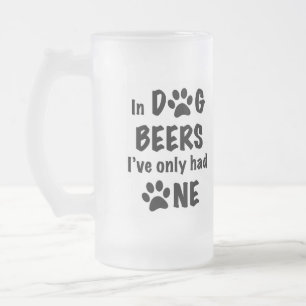 Bei Hundbienen hatte ich nur eine Mattglas Bierglas
