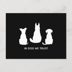 Bei Hunden vertrauen wir Hundeliebten Postkarte