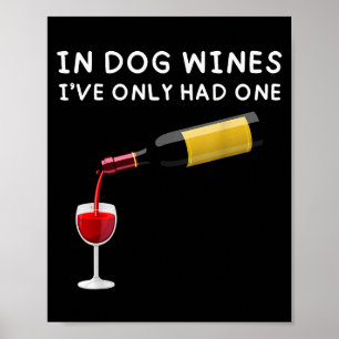 Bei Hundweinen hatte ich nur einen lustigen Weinli Poster