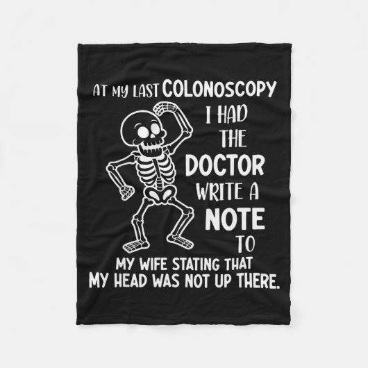 Bei meiner letzten Koloskopie ließ ich den Arzt ei Fleecedecke (Vorderseite)