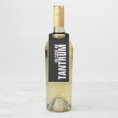 BEI TANTRUM AUF schwarz Flaschenanhänger (Auf Flasche)