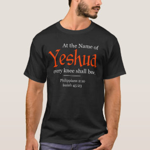 Bei Yeshua muss sich jedes Knie beugen - T-Shirt