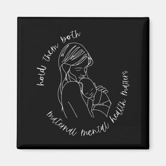 Beide halten Maternal Mental Health Matters Magnet (Vorne)