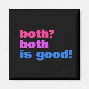 beides? Beide sind gut! Magnet