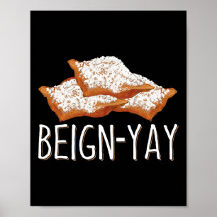 Beiegyay-Zitat für einen Beignet-Byker Poster