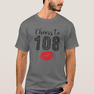 Beifall auf 108 Jahre Lippen glücklich Geburtstag  T-Shirt