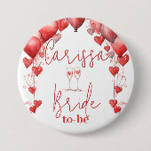 Beifall für Liebe Brautparty Braut zu sein Button (Vorderseite)