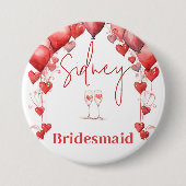 Beifall für Liebe Brautparty Bridesmaid Button (Vorderseite)