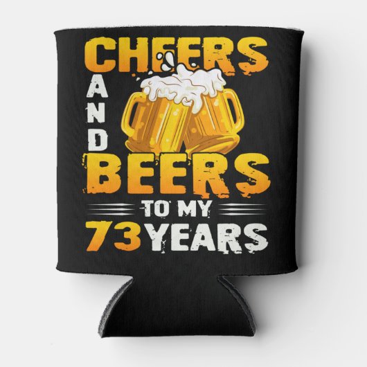 Beifall und Bier für mein 73-jähriges 73. Geburtst Dosenkühler (Vorderseite)