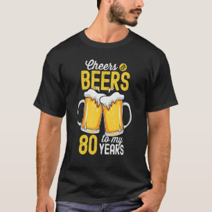 Beifall und Bier für meinen 80-jährigen 80. Geburt T-Shirt
