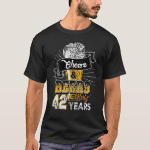 Beifall und Biere für meinen 42-jährigen Geburtsta T-Shirt