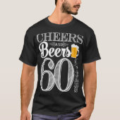Beifall und Biere zu den 60 Jahren der T - Shirt (Vorderseite)