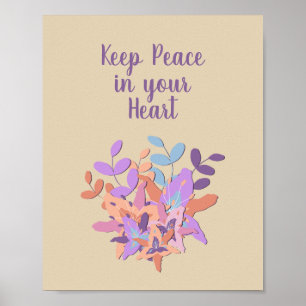 Beige "Behalt Peace in your Heath" Blumenposter Poster