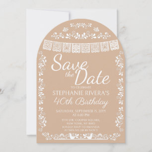 Beige Cielito Lindo Save the Date 40 Geburtstag Einladung