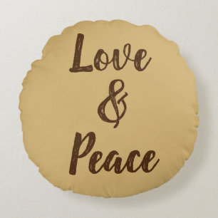 Beige Liebe und Frieden Rundes Kissen