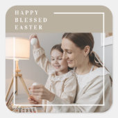 Beige Modernes Foto | Glücklich gesegnetes Ostern Quadratischer Aufkleber (Vorderseite)