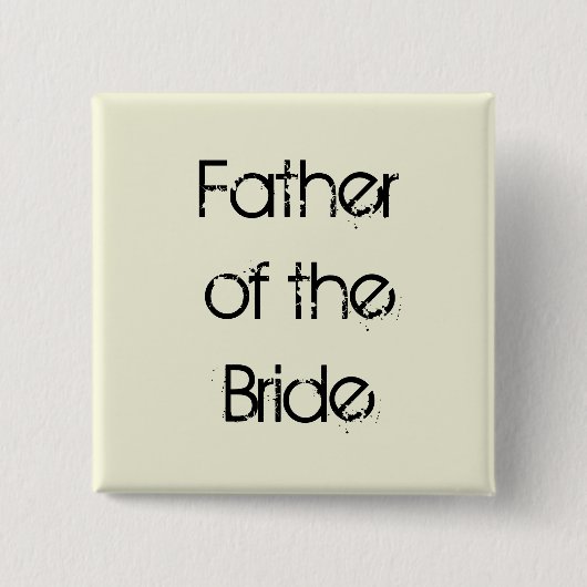 beige und schwarzer Vater der Braut Button (Vorderseite)