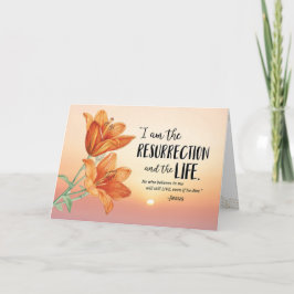 Beileid, ich bin die Auferstehung und das Leben Karte