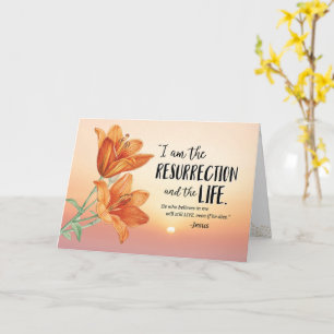 Beileid, ich bin die Auferstehung und das Leben Karte