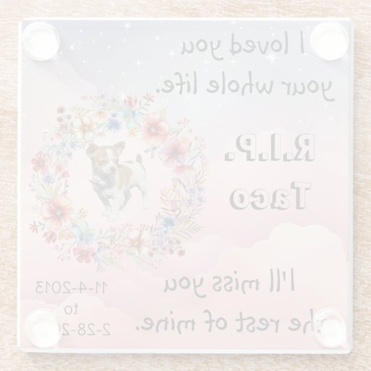 Beileid-Memorial Glass Untersetzer für Hunde oder (Rückseite)