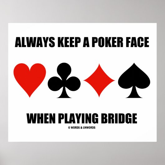Beim Brillenspielen immer ein Poker-Gesicht Behalt Poster (Vorne)