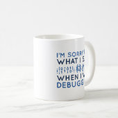 Beim Debuggen Kaffeetasse (VorderseiteRechts)