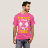 Beim Pickleball Wird Nicht Geweint T-Shirt (Vorne ganz)