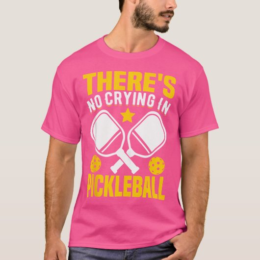 Beim Pickleball Wird Nicht Geweint T-Shirt (Vorderseite)