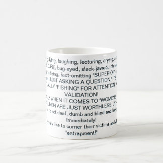 Beim Spotten, Lügen, Lachen, Dozieren, Weinen Kaffeetasse