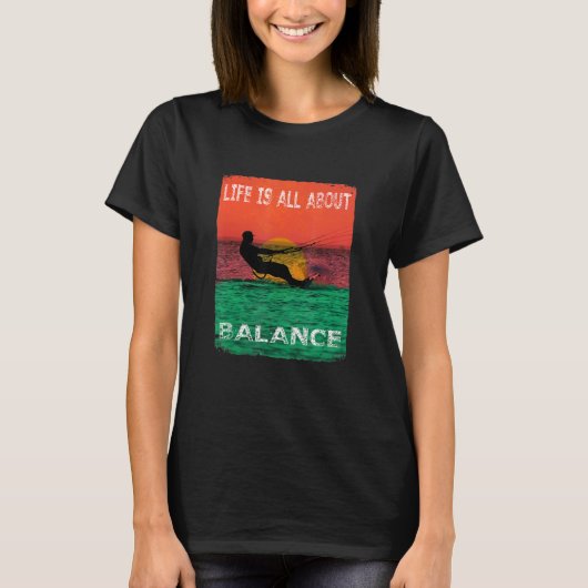 Beim Surfen geht es um Balance T-Shirt (Vorderseite)